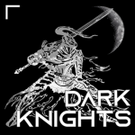 [DK]Dark Knights