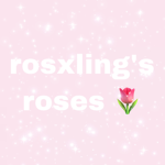rosxling’s roses