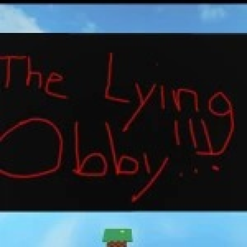 The Lying Obby!!!