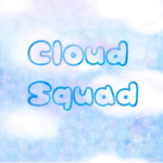 ~cloud squad~