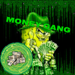 ~MoneyGang~