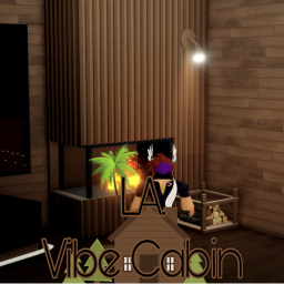 [RELEASE] LA. Vibe Cabin⭐