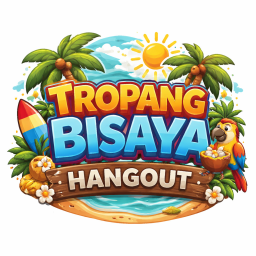 [NEW] Tropang Bisaya Hangout