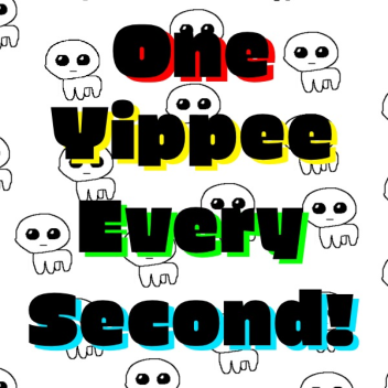 One Yippee Every Second