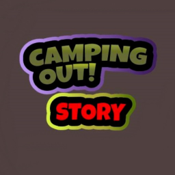 Camping Out! STORY - DISCONTINUED