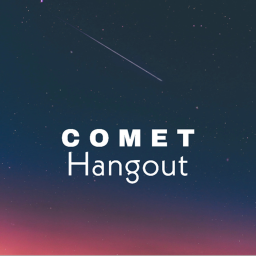 Comet Hangout