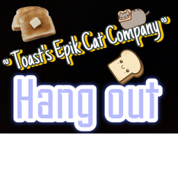 Hangout! c: (HUGE UPDATE)