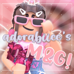 adorabiiee's M&G!