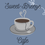 ~Sweet Breeze Cafe~