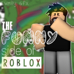 The Funny Side Of Roblox