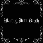 WaitingUntilDeath