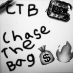 C.T.B - Chase The Bag