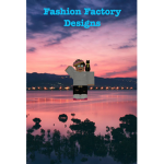 😜Fashion Factory Designs😜