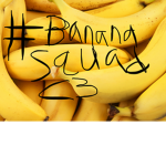 #Banana Squad <3