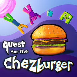 Quest for the Chezburger