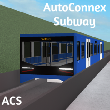 AutoConnex Subway (ACS)