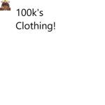 100k ' s Clothing!