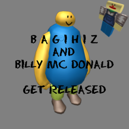 Bagihiz And Billy Mc Donald Get Released