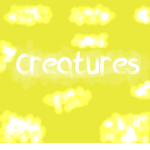 Lol am a creature