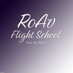 RoAv Flight School