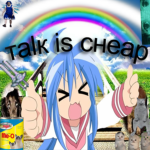 Talk Is Cheap
