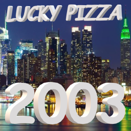 Lucky Pizza 2003