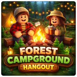 🌲Forest Campground Hangout🌲