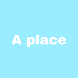 A place