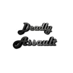 Deadly Assault  Group
