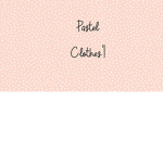 Pastel chlothes