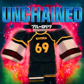 (BL VS U20) UNCHAINED (BLUE LOCK)