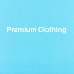.Premium Clothing.