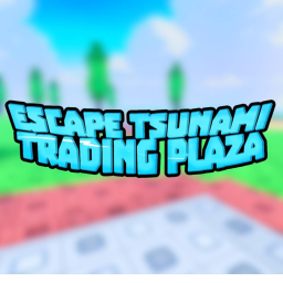 Escape Tsunami Trading Plaza🛒