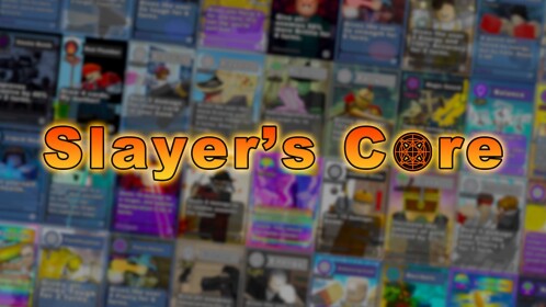 Slayer's Core [ALPHA]