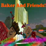 Baker And Friends