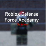 Roblox Defense Force Academy