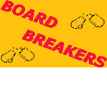 Board Breakers