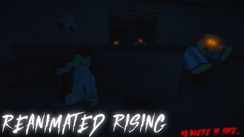 Reanimated Rising