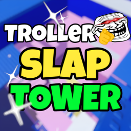 Troller Slap Tower 🖐️