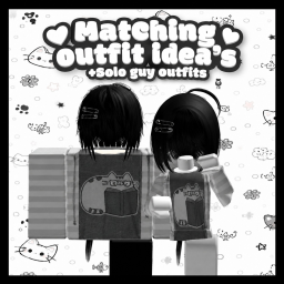 Matching outfit idea's + Solo guy outfits