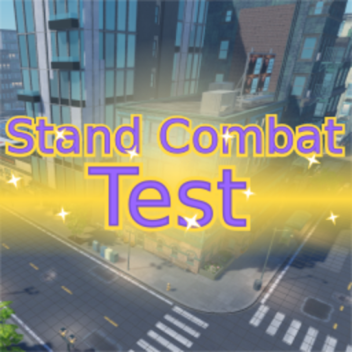 [v2.0] Stand Combat Test