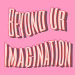 Beyond Ur Imagination