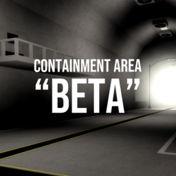Containment Area "BETA" [Work In Progress]