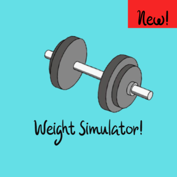 💪Weight Simulator![Peaceful][Updates soon]