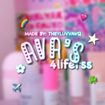 ~ ava’s 4liferss ~