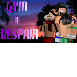 Gym of Despair