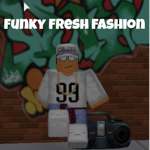 Funky Fresh Fashion