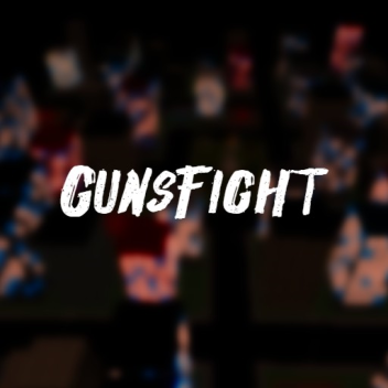 Guns Fight