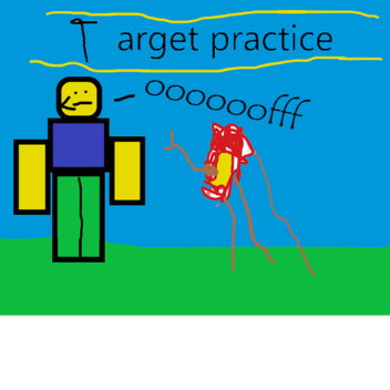 Target Practice