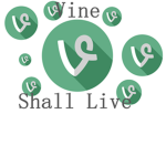 Vine Shall Live